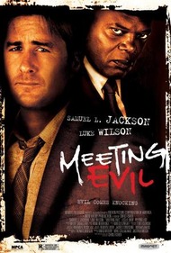 Абсолютное зло / Встреча со злом / Meeting Evil Абсолютное зло / Встреча со злом / Meeting Evil