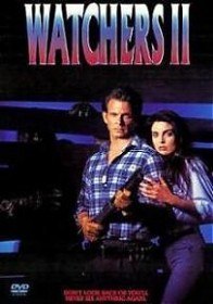 Ангелы хранители 2 (Наблюдатели 2 ) / Watchers II (1990) Ангелы хранители 2 (Наблюдатели 2 ) / Watchers II (1990)