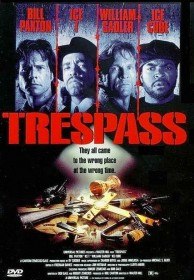 Чужая территория / Trespass (1992) Чужая территория / Trespass (1992)
