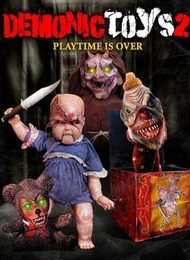 Демонические игрушки 2: Личные демоны / Demonic Toys 2: Personal Demons Демонические игрушки 2: Личные демоны / Demonic Toys 2: Personal Demons
