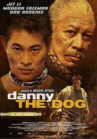 Денни цепной пес / Danny the Dog Денни цепной пес / Danny the Dog