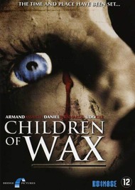 Дети из воска / Children of Wax Дети из воска / Children of Wax