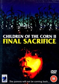 Дети кукурузы 2: Последняя жертва / Children of the Corn II: The Final Sacrifice Дети кукурузы 2: Последняя жертва / Children of the Corn II: The Final Sacrifice