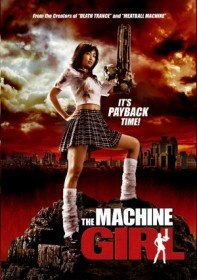 Девочка пулемёт (Девочка машина) / The machine girl (2008) Девочка пулемёт (Девочка машина) / The machine girl (2008)