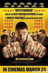 Дикий Билл / Wild Bill (2011) Дикий Билл / Wild Bill (2011)