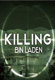 Discovery: Убийство Бен Ладена / Killing Bin Laden Discovery: Убийство Бен Ладена / Killing Bin Laden