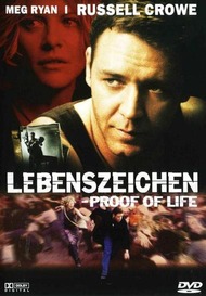 Доказ життя / Доказательство жизни / Proof of Lifе Доказ життя / Доказательство жизни / Proof of Lifе