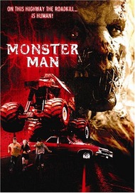 Дорожное чудовище / Monster man Дорожное чудовище / Monster man