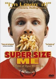 Двойная порция / Super Size Me Двойная порция / Super Size Me
