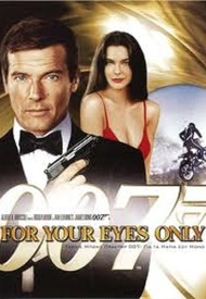 Джеймс Бонд 007: Только для твоих глаз / James Bond 007: For your eyes only Джеймс Бонд 007: Только для твоих глаз / James Bond 007: For your eyes only