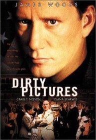 Грязные картинки / Dirty Pictures (2000) Грязные картинки / Dirty Pictures (2000)