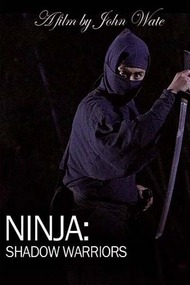 History: Ниндзя. Воины тени / History: Ninja. Shadow Warriors History: Ниндзя. Воины тени / History: Ninja. Shadow Warriors