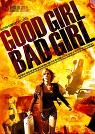 Хорошая, плохая девчонка / Good Girl, Bad Girl Хорошая, плохая девчонка / Good Girl, Bad Girl