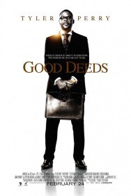 Хорошие поступки / Good Deeds (2012) Хорошие поступки / Good Deeds (2012)