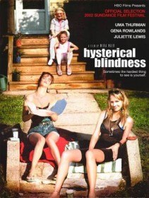 Истерическая слепота / Hysterical Blindness (2002) Истерическая слепота / Hysterical Blindness (2002)