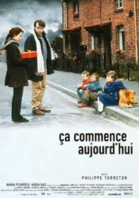 Это начинается сегодня / Ca commence aujourdhui (1999) Это начинается сегодня / Ca commence aujourdhui (1999)