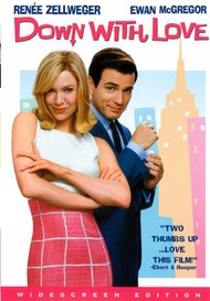 К чёрту любовь / Down with Love К чёрту любовь / Down with Love