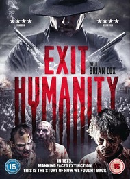 Конец человечества / Exit Humanity Конец человечества / Exit Humanity