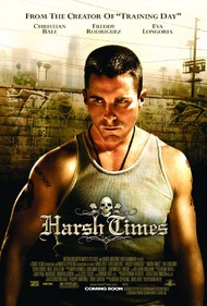 Крутые времена / Harsh Times Крутые времена / Harsh Times