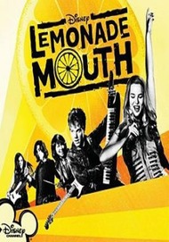Лимонадный рот / Lemonade Mouth Лимонадный рот / Lemonade Mouth