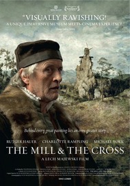 Мельница и крест / The Mill and the Cross Мельница и крест / The Mill and the Cross