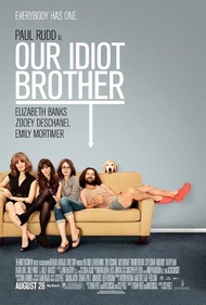 Мой придурочный брат / Our Idiot Brother Мой придурочный брат / Our Idiot Brother