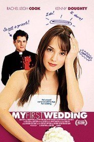 Моя первая свадьба / My First Wedding (2004) Моя первая свадьба / My First Wedding (2004)