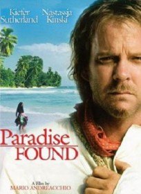 Найденный рай / Paradise Found (2003) Найденный рай / Paradise Found (2003)