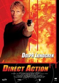 Напролом / Direct Action (2004) Напролом / Direct Action (2004)