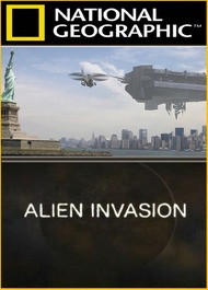 National Geographic: Вторжение пришельцев / National Geographic: Alien invasion National Geographic: Вторжение пришельцев / National Geographic: Alien invasion