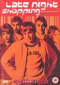 Ночные посиделки / За покупками на ночь глядя / Late night shopping (2001) Ночные посиделки / За покупками на ночь глядя / Late night shopping (2001)