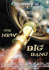 Новый Большой взрыв / The New Big Bang Новый Большой взрыв / The New Big Bang
