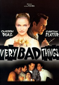 Очень дикие штучки / Very Bad Things Очень дикие штучки / Very Bad Things