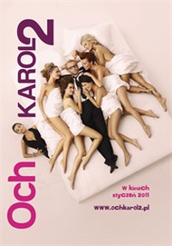 Ох, Кароль 2 / Och Karol 2 Ох, Кароль 2 / Och Karol 2