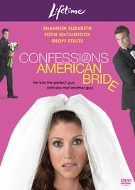 Откровения юной невесты / Confessions of an American Bride Откровения юной невесты / Confessions of an American Bride