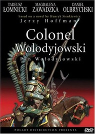 Пан Володыевский / Pan Wolodyjowski Пан Володыевский / Pan Wolodyjowski