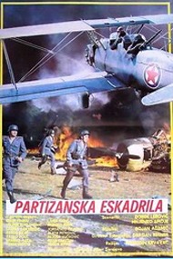 Партизанская эскадрилья / Partizanska eskadrila (The Partisan Squadron) Партизанская эскадрилья / Partizanska eskadrila (The Partisan Squadron)