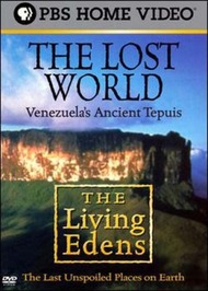 Первозданная природа. Затерянный Мир. Древние Тепуи Венесуэлы / The living edens. Lost World. Venezuelas Ancient Tepuis Первозданная природа. Затерянный Мир. Древние Тепуи Венесуэлы / The living edens. Lost World. Venezuelas Ancient Tepuis
