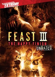 Пир 3: Счастливая кончина / Feast 3: The Happy Finish Пир 3: Счастливая кончина / Feast 3: The Happy Finish