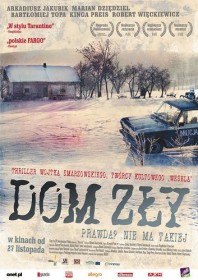 Плохой дом / Dom zly / The Dark House (2009) Плохой дом / Dom zly / The Dark House (2009)