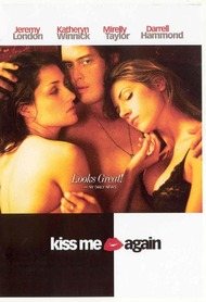 Поцелуй меня / Kiss Me Again Поцелуй меня / Kiss Me Again