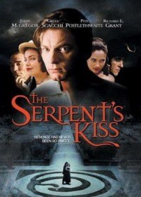 Поцелуй змея / The Serpents Kiss (2000) Поцелуй змея / The Serpents Kiss (2000)