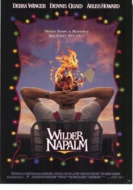 Почище напалма / Wilder Napalm Почище напалма / Wilder Napalm