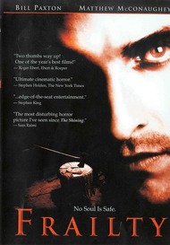 Порок / Frailty Порок / Frailty