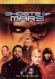 Призраки Марса / Ghosts of Mars Призраки Марса / Ghosts of Mars