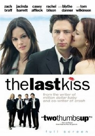 Прощальный поцелуй / The Last Kiss Прощальный поцелуй / The Last Kiss