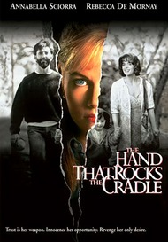 Рука, качающая колыбель / The Hand That Rocks The Cradle Рука, качающая колыбель / The Hand That Rocks The Cradle