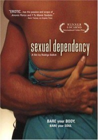 Сексуальная зависимость / Dependencia sexual (2003) Сексуальная зависимость / Dependencia sexual (2003)