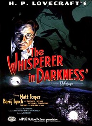 Шепчущий во тьме / The Whisperer in Darkness Шепчущий во тьме / The Whisperer in Darkness