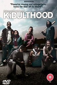 Шпана / Kidulthood Шпана / Kidulthood